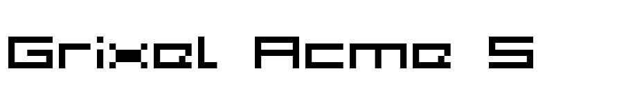 Grixel Acme 5 Wide font